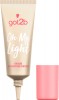 got2b Shade Adjusting Drops Oh My Light Высокопигментированные капли для коррекции оттенка тональной основы, 8мл